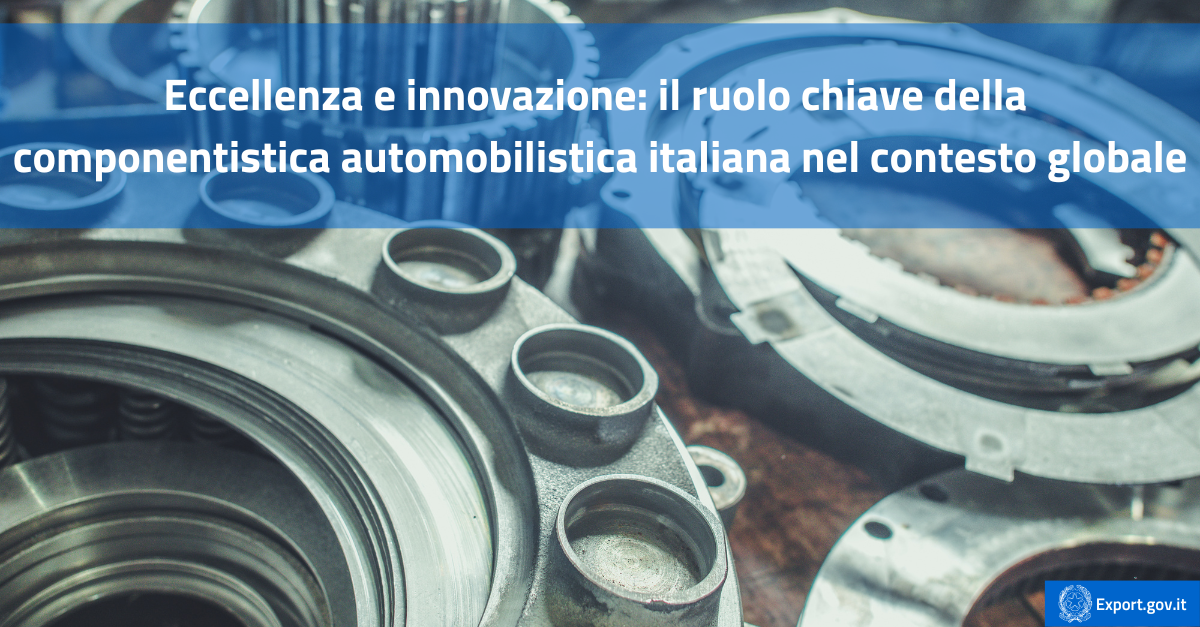 Eccellenza e innovazione il ruolo chiave della componentistica automobilistica italiana nel contesto globale-cover