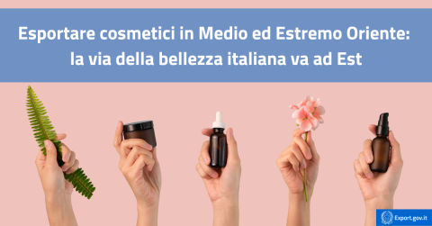 Esportare cosmetici in Medio ed Estremo Oriente la via della bellezza italiana va ad Est-cover
